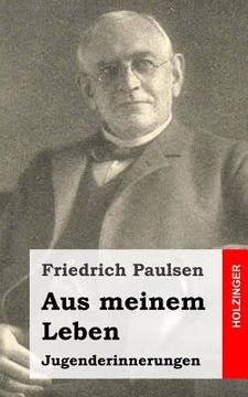 portada Aus meinem Leben: Jugenderinnerungen (in German)
