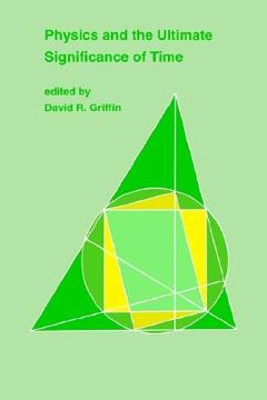 portada physics and ultimate sig: bohm, prigogine, and process philosophy (en Inglés)