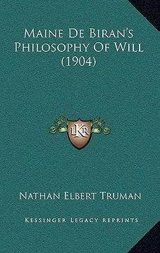 portada maine de biran's philosophy of will (1904) (en Inglés)