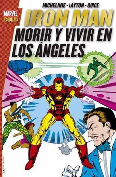 portada Iron Man: Morir y Vivir en los Angeles