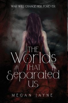 portada The Worlds That Separated Us