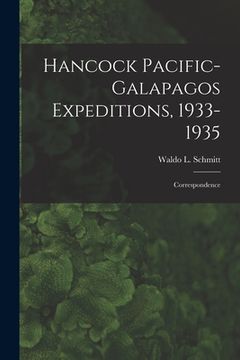 portada Hancock Pacific-Galapagos Expeditions, 1933-1935: Correspondence (in English)