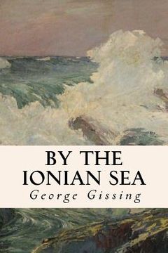 portada By the Ionian Sea (en Inglés)