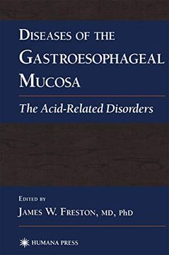 portada Diseases of the Gastroesophageal Mucosa: The Acid-Related Disorders (en Inglés)