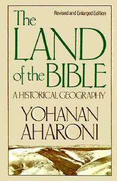 portada the land of the bible: a historical geography (en Inglés)