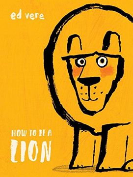 portada How to be a Lion (en Inglés)