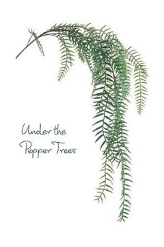 portada Under the Pepper Trees (en Inglés)