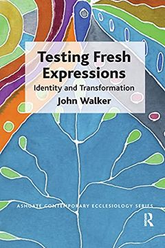 portada Testing Fresh Expressions (Routledge Contemporary Ecclesiology) (en Inglés)