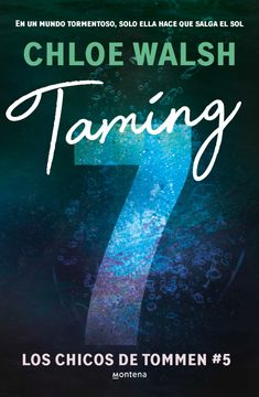 Taming 7 (Los Chicos de Tommen 5) (in Spanish)