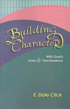 portada building character: with god's laws and declarations (en Inglés)