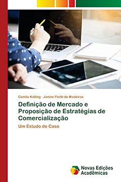 portada Definição de Mercado e Proposição de Estratégias de Comercialização: Um Estudo de Caso (in Portuguese)