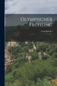 portada Olympischer Frühling: 1 (en Alemán)