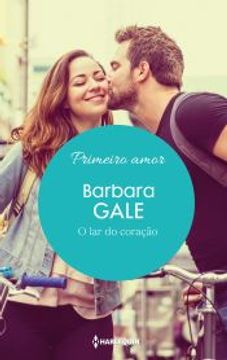 portada O lar do Coração (Primeiro Amor Livro 10) (Portuguese Edition) (en Portugués)