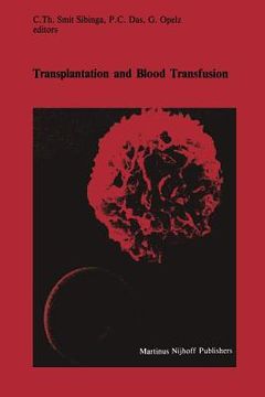 portada Transplantation and Blood Transfusion: Proceedings of the Eighth Annual Symposium on Blood Transfusion, Groningen 1983, Organized by the Red Cross Blo (in English)
