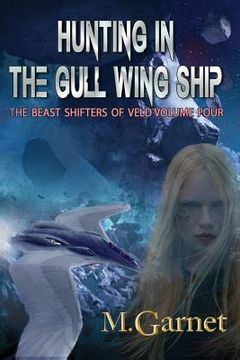 portada Hunting in the Gull Wing Ship (in English)