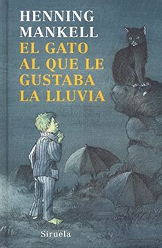 portada El Gato al que le Gustaba la Lluvia (in Spanish)