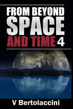 portada From Beyond Space and Time 4 (in English)