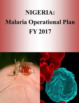portada Nigeria: Malaria Operational Plan FY 2017 (President's Malaria Initiative) (en Inglés)