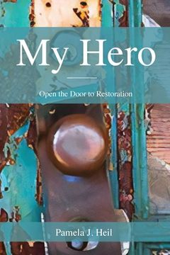 portada My Hero: Open the Door to Restoration (en Inglés)