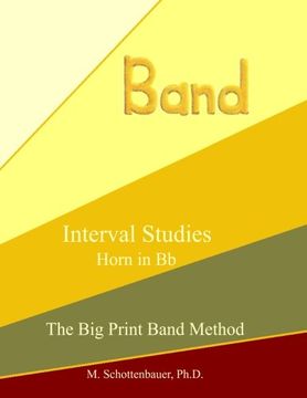 portada Interval Studies:  Horn in Bb (The Big Print Band Method)