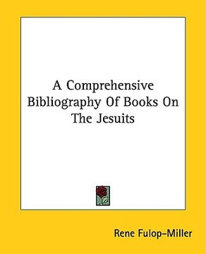 portada a comprehensive bibliography of books on the jesuits (en Inglés)