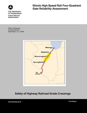portada Illinois High-Speed Rail Four-Quadrant Gate Reliability Assessment (en Inglés)