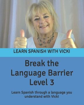 portada Break the Language Barrier Level 3 (en Inglés)