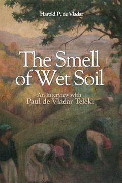 portada The Smell of Wet Soil: Interview with Paul de Vladar