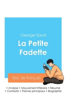 portada Réussir son Bac de français 2024: Analyse de La Petite Fadette de George Sand (in French)