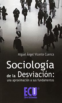 portada Sociología de la Desviación: Una Aproximación a sus Fundamentos (in Spanish)