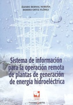 portada Sistema de Informacion Para la Operacion Remota de Plantas de Generacion de Energia Hidroelectrica (in Spanish)
