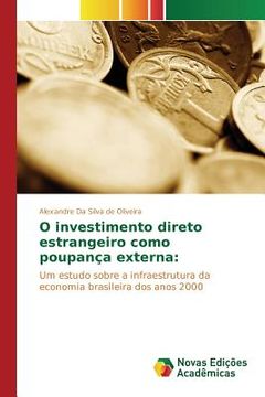 portada O investimento direto estrangeiro como poupança externa (en Portugués)