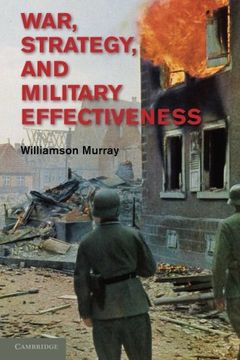 portada War, Strategy, and Military Effectiveness (in English)