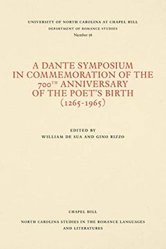 portada A Dante Symposium in Commemoration of the 700Th Anniversary of the Poet's Birth (1265-1965) (North Carolina Studies in the Romance Languages and Literatures) (in English)