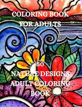 portada Nature Designs Coloring Book: Landscapes Coloring Book, Stress Relief Coloring Book (en Inglés)