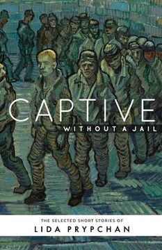 portada Captive Without a Jail (in English)