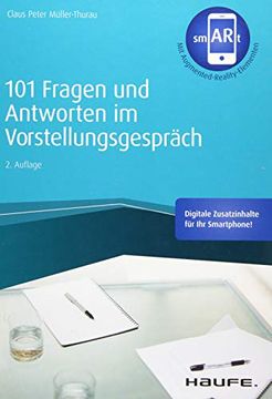 portada 101 Fragen und Antworten im Vorstellungsgespräch - Inkl. Augmented- Reality-App (Haufe Fachbuch) (en Alemán)