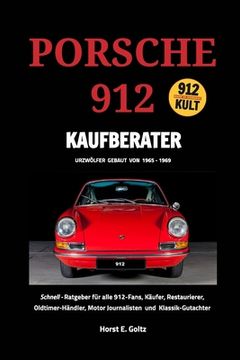 portada Porsche 912 Kaufberater: Schnell-Ratgeber für alle Porsche 912-Fans, (en Alemán)