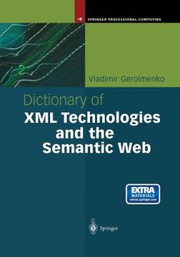 portada Dictionary of XML Technologies and the Semantic Web (in English)