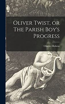 portada Oliver Twist, or the Parish Boy'S Progress (in English)