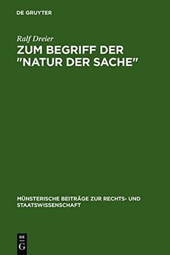 portada Zum Begriff Der "Natur Der Sache" (M Nsterische Beitr GE Zur Rechts- Und Staatswissenschaft)