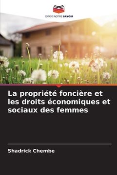 portada La propriété foncière et les droits économiques et sociaux des femmes (en Francés)