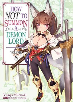 portada How not to Summon a Demon Lord: Volume 8 