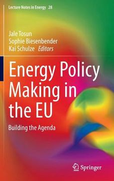 portada Energy Policy Making in the EU: Building the Agenda (en Inglés)