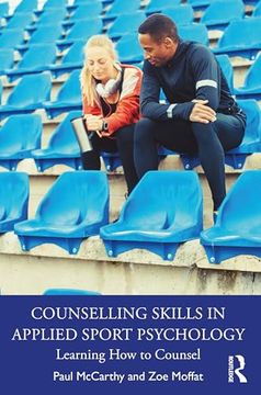 portada Counselling Skills in Applied Sport Psychology: Learning how to Counsel (en Inglés)