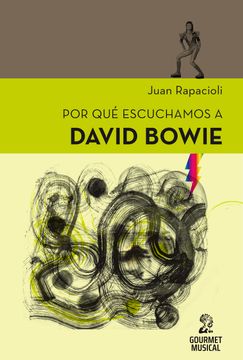 portada Por qué Escuchamos a David Bowie (in Spanish)