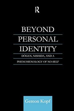 portada Beyond Personal Identity: Dogen, Nishida, and a Phenomenology of No-Self (in English)