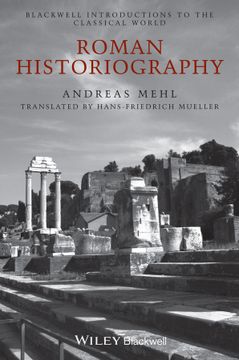 portada Roman Historiography: An Introduction To Its Basic Aspects And Development (en Inglés)