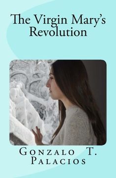 portada The Virgin Mary's Revolution: Love and Do What You Will