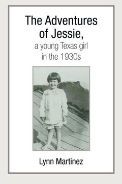 portada The Adventures of Jessie, a Young Texas Girl in the 1930s
